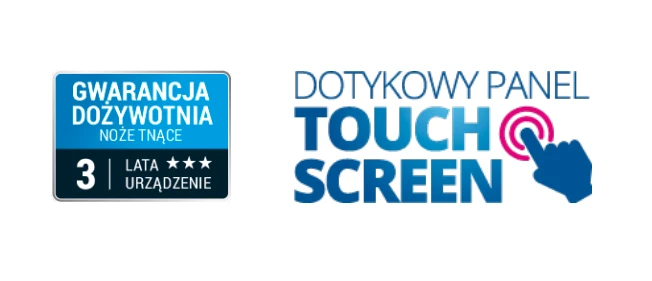 ikona: gwarancja dożywotnia na noże tnące i dotykowy panel Touch Screen